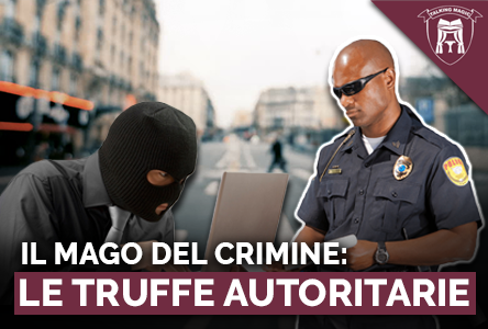 Copertina IL MAGO DEL CRIMINE: LE TRUFFE AUTORITARIE
